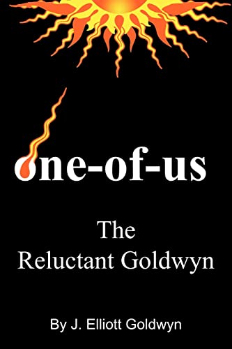 one-of-us: The Reluctant Goldwyn