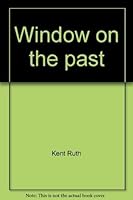 Window on the past: Historic places in Oklahoma 0941498433 Book Cover