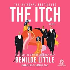 The Itch Audiobook By Benilde Little cover art
