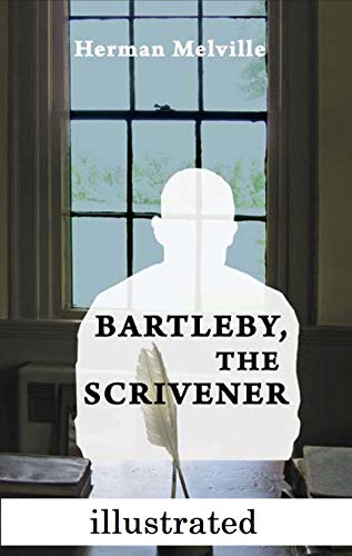 Télécharger Bartleby, the Scrivener illustrated (English Edition) Francais PDF