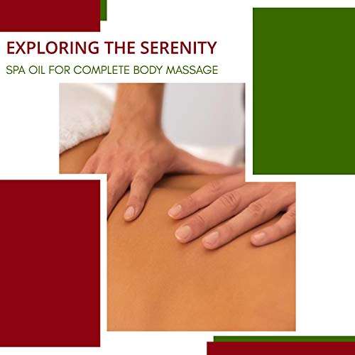 Exploring The Serenity - Spa Oil For Complete Body Massage