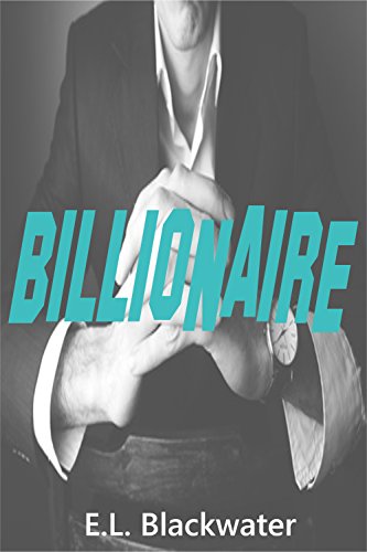 Billionaire (A First Time Cuckold Billionaire Erotica Romance Story)