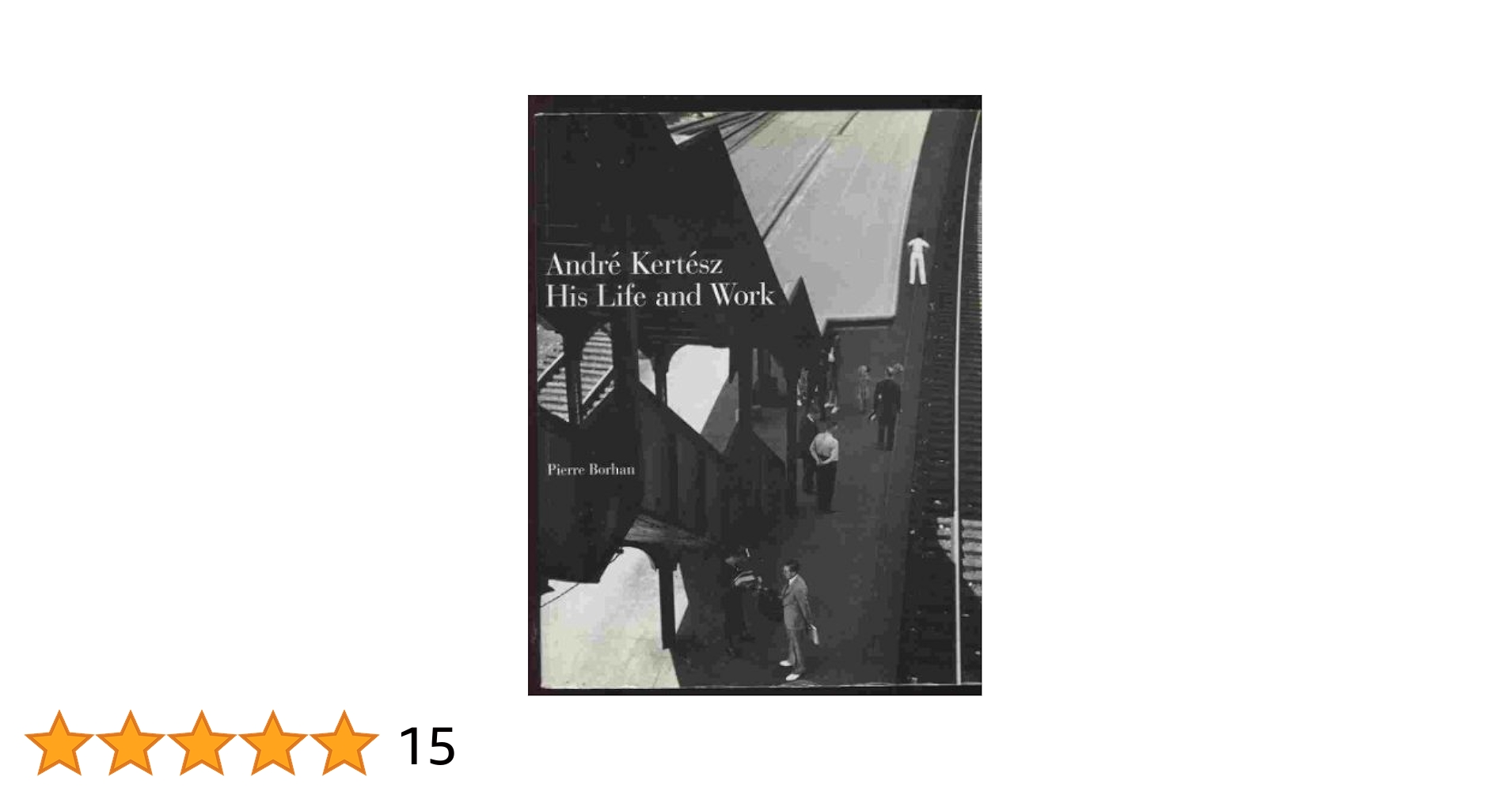 アンドレ・ケルテス 写真集「His Life and Work」ハードカバー版