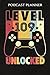 Podcast Planner :Level 109 Unlocked Shirt Funny Video Gamer 109th Birthday Gift: Gifts for Sister:Daily Plan Your Podcasts Episodes Goals & Notes, ... Checklist, Weekly Content Diary, Agenda O