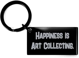 Nice Art Collecting Keychain, Happiness is Art Collecting, Funny Gifts for Men Women, Holiday Gifts