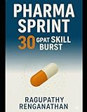 Pharma Sprint 30 - GPAT Skill Burst