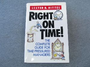Paperback Right on Time!: The Complete Guide for Time Pressured Managers Book