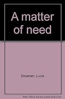 A matter of need B0006CP9M6 Book Cover