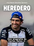 Heredero: Una biografía de Carlos Sainz Jr. Completamente en color