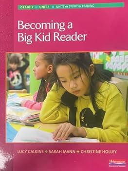 Hardcover Units of Study in Reading, Becoming a Big Kid Reader, Grade 2 Unit 1, c. 2023, 9780325136745, 0325136742 Book
