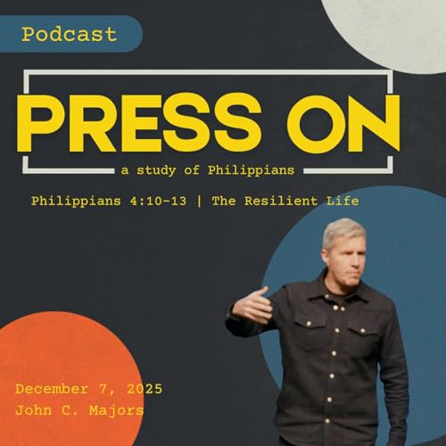 Philippians 4:10-13 | The Resilient Life