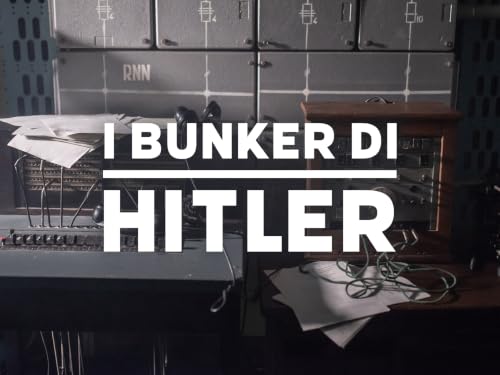  I bunker di Hitler