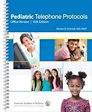Pediatric Telephone Protocols: Office Version