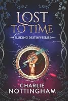Lost to Time 1685331092 Book Cover