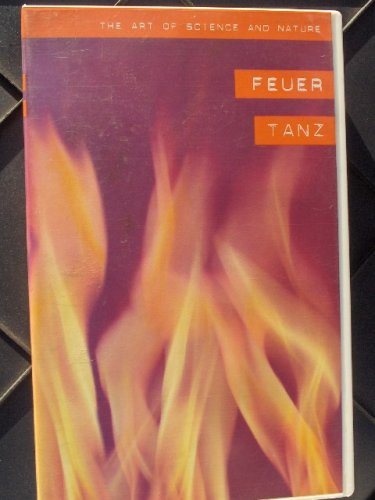 Preisvergleich Produktbild Feuertanz - The Art of Science and Nature