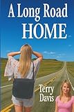 A Long Road Home (The Ashmore Grange Series)