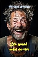 Un grand éclat de rire: Conte B0G3HLDYQS Book Cover