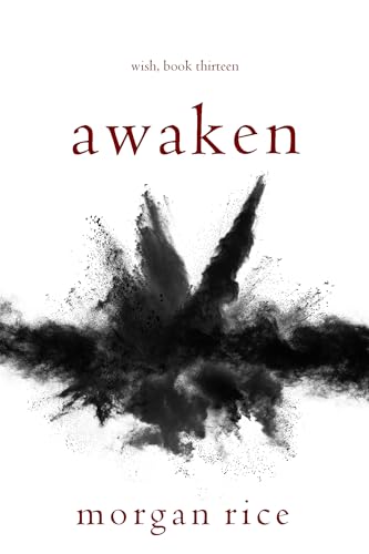 Awaken (Wish, Book Thirteen)