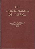 The Cabinetmakers of America, Revised and Corrected Edition B07TLDXVS4 Book Cover