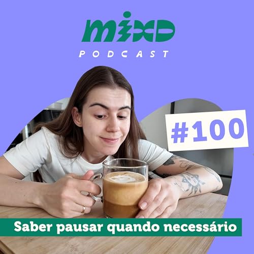 #100 - Pausas s&atilde;o necess&aacute;rias
