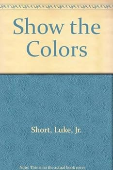 Mass Market Paperback Show the Colors Book