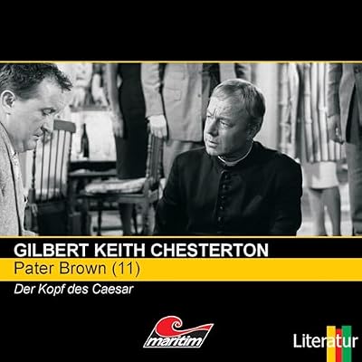 Der Kopf des Caesar: Pater Brown, Band 11