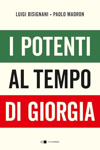 I Potenti Al Tempo Di Giorgia