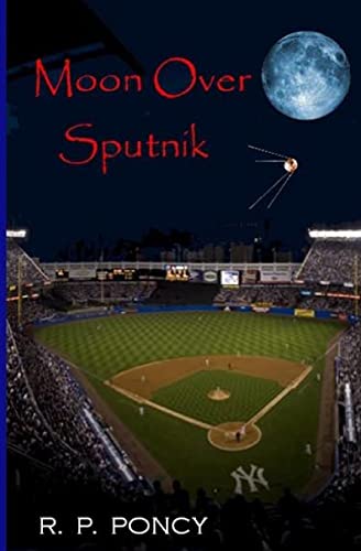 Moon Over Sputnik 0615703976 Book Cover