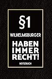  §1 Wilhelmsburger Haben Immer Recht - Notizbuch: Lustiges Notizbuch A5 I 160 Seiten I Tagebuch I Journal I Edle Schwarze Lederoptik I Tolles Geschenk Kollegen & Familie