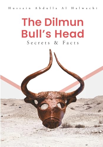 The Dilmun Bull's Head: Secrets & Facts