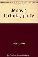 Jenny's birthday party 0897991176 Book Cover