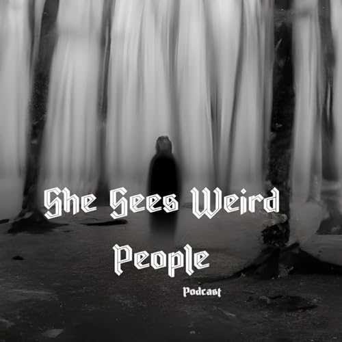 The She Sees Weird People Podcast cover art