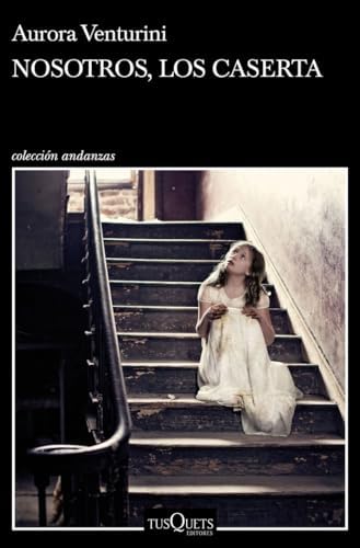 Nosotros, los Caserta (Andanzas)