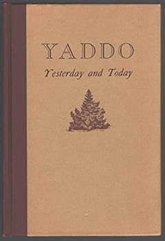 Hardcover Yaddo, yesterday and today Book