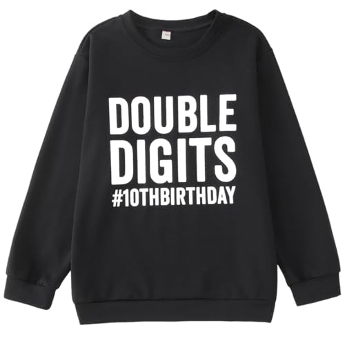 10th Birthday Outfits Boy Girl Double Digits Sweatshirt Ten Years Old Pullover Tops Long Sleeve Shirts Fall Clothes