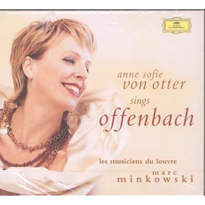 Anne Sofie Von Otter Sings Offenbach