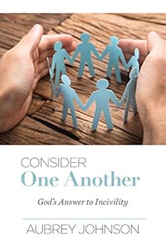 Paperback Consider One Another: God's Answer to Incivility Book