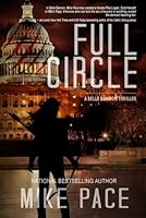 Full Circle: A Mystery Thriller (Belle Bannon Series) 164583140X Book Cover