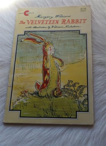 The Velveteen Rabbit: An Easter And Springtime Book For Kids