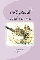 Skylark: A Tanka Journal: Volume 8 1493569570 Book Cover