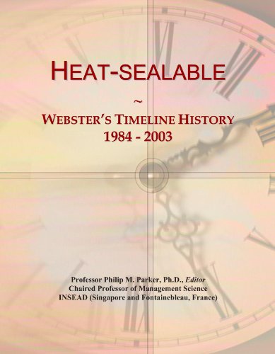 Heat-sealable: Webster's Timeline History, 1984 - 2003