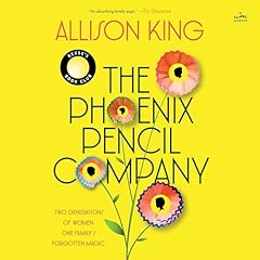 The Phoenix Pencil Company Audiolibro Por Allison King arte de portada