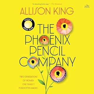 The Phoenix Pencil Company Audiobook By Allison King cover art