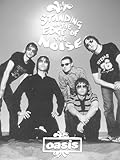 Oasis: Standing on the Edge of the Noise