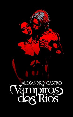 Vampiros dos Rios (Portuguese Edition)
