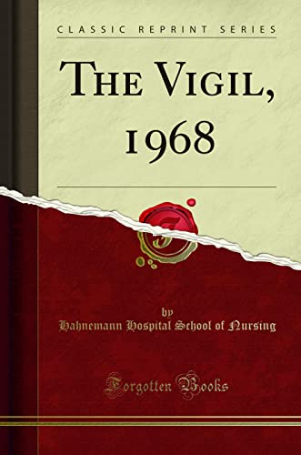 The Vigil, 1968 (Classic Reprint)