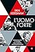 L'uomo Forte. Personalità E Potere Nell’Europa Contemporanea - 3