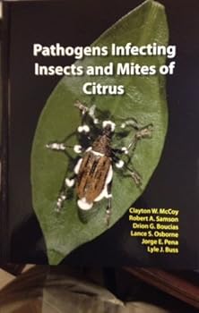 Pathogens Infecting Insects and Mites of Citrus
