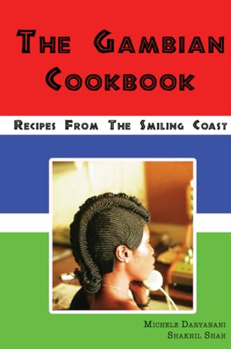 The Gambian Cookbook: Recipes From The Smiling Coast