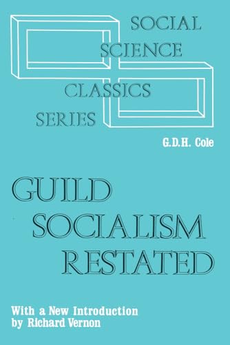 Guild Socialism Restated 087855386X Book Cover